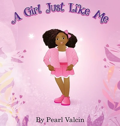 A Girl Just Like Me (updated Edition)