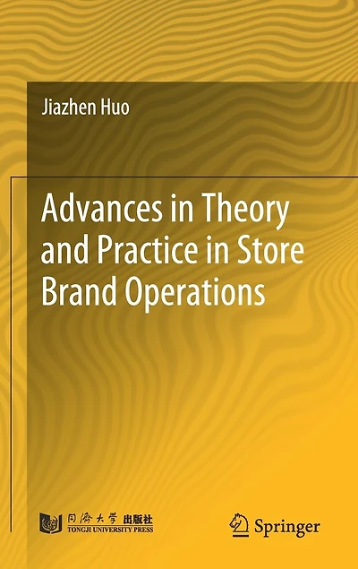 Advances Theory and Practice Store Brand Operations