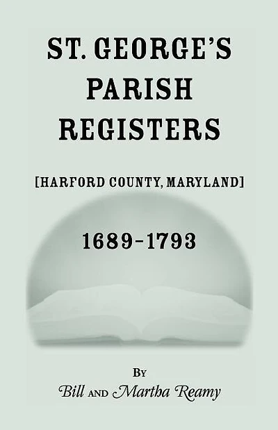 St. George's Parish Register [Harford County, Maryland], 1689-1793