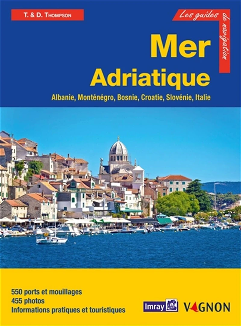 Adriatique: Albanie, Monténégro, Croatie, Slovénie et côte adriatique italienne
