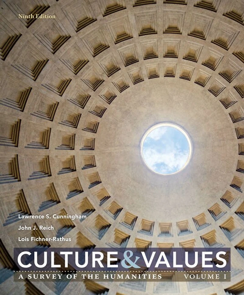 Cultures and Values: A Global View of the Humanities, Volume I