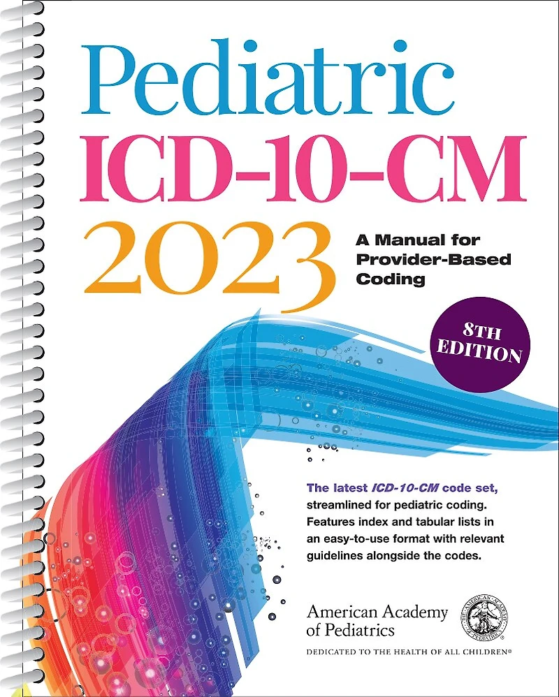 Pediatric ICD-10-CM: A Manual for Provider Based Coding 2026