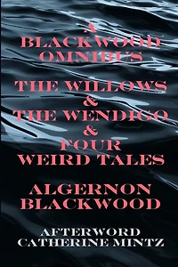 A Blackwood Omnibus