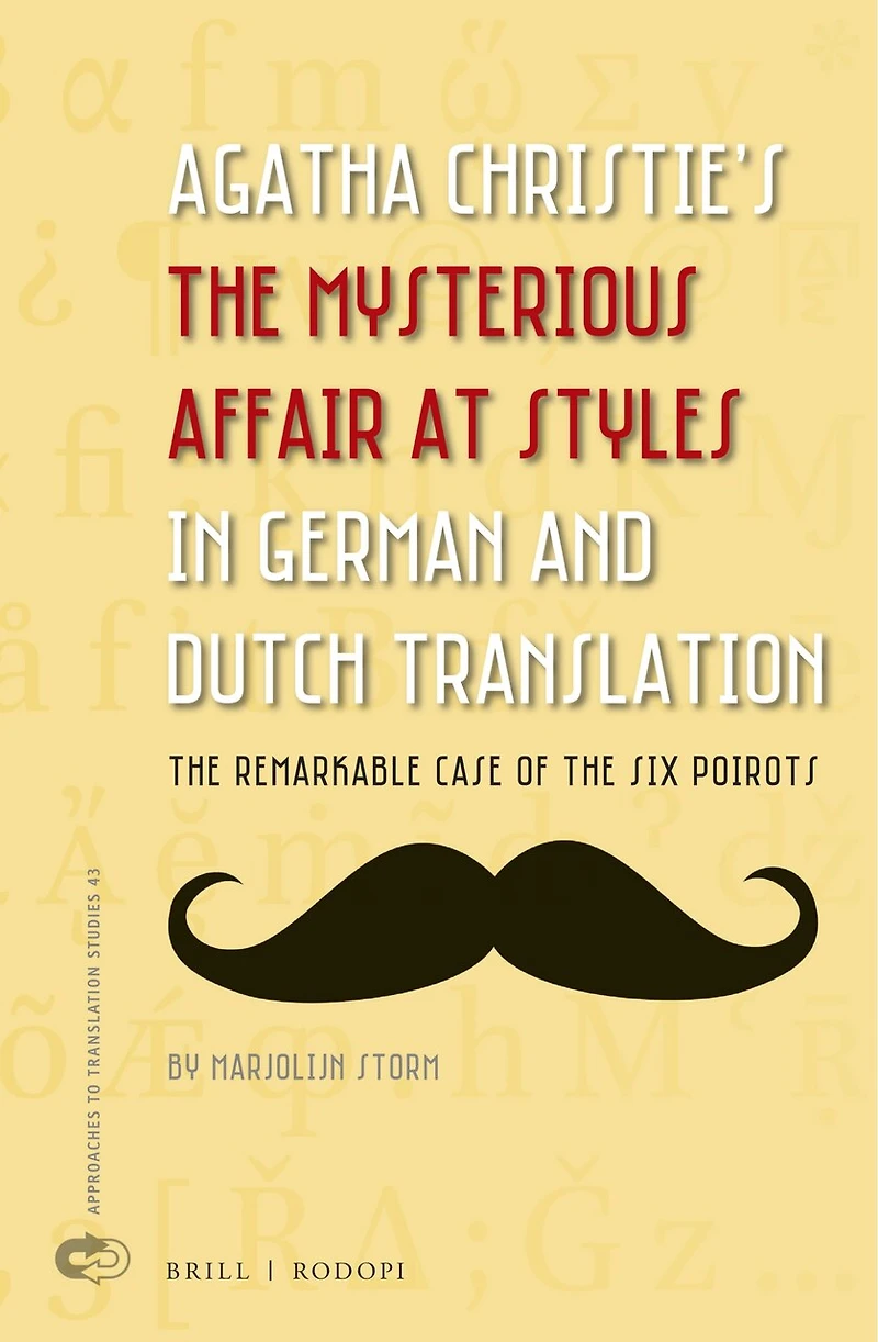 Agatha Christie’s The Mysterious Affair at Styles in German and Dutch Translation: The Remarkable Case of the Six Poirots