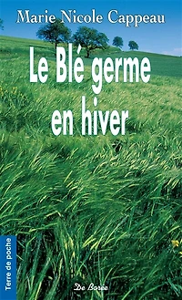 Le Blé germe en hiver