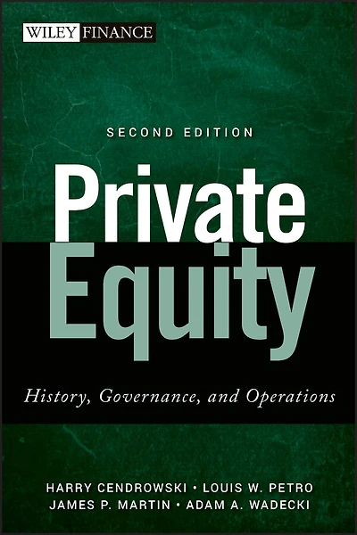 Private Equity: History, Governance, and Operations