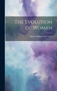 The Evolution of Woman