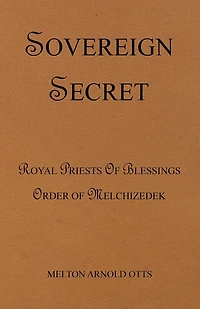 Sovereign Secret: Royal Priests Of Blessings