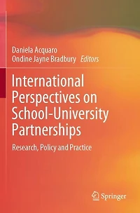 International Perspectives on School-University Partnerships: Research, Policy and Practice