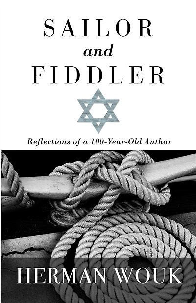 Sailor And Fiddler: Reflections Of A 100-year-old Author