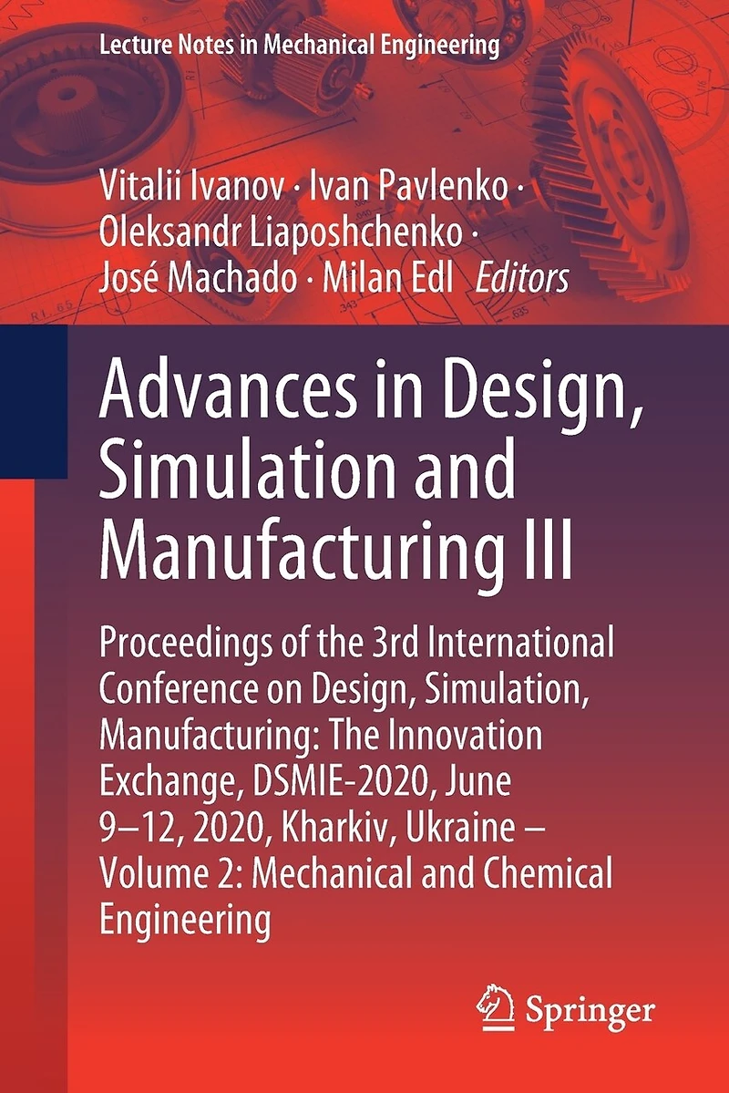 Advances Design, Simulation and Manufacturing III