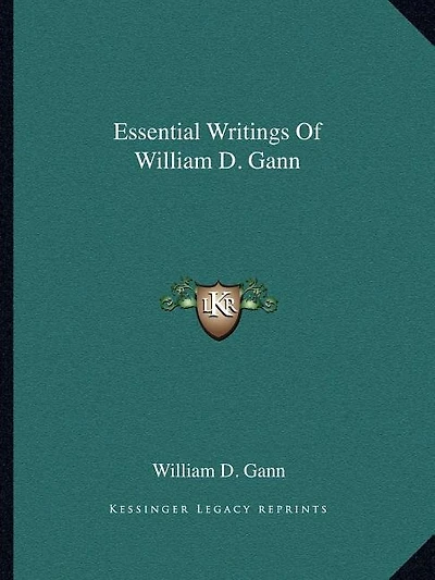 Essential Writings Of William D. Gann