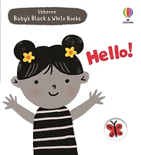 Baby's Black and White Books: Hello!