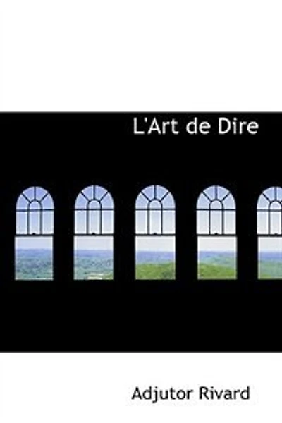 L'Art de Dire