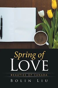 Spring of Love: Beauties Canada