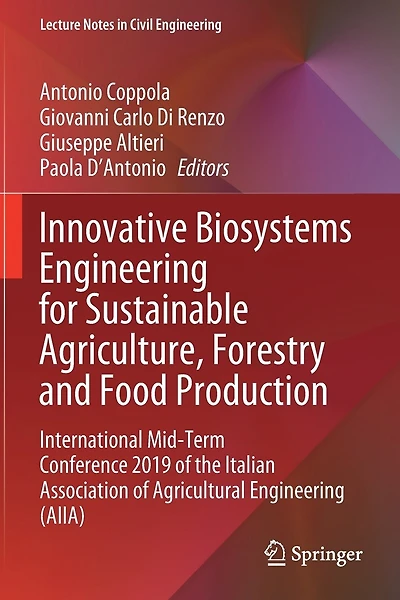 Innovative Biosystems Engineering for Sustainable Agriculture, Forestry and Food Production: International Mid-Term Conference 2019 of the Italian Association of Agricultural Engineering (AIIA)