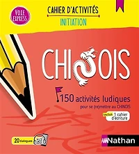 150 activités ludiques pour se (re)mettre au chinois