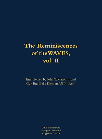 The Reminiscences of the WAVES, vol. II