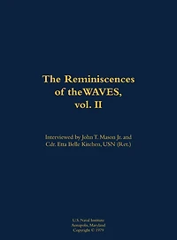 The Reminiscences of the WAVES, vol. II