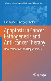 Apoptosis Cancer Pathogenesis And Anti-cancer Therapy: New Perspectives Opportunities