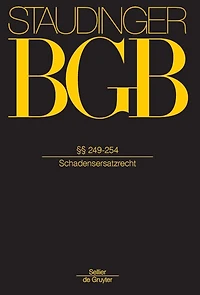 §§ 249-254: (Schadensersatzrecht)
