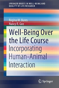 Well-Being Over the Life Course: Incorporating Human-Animal Interaction