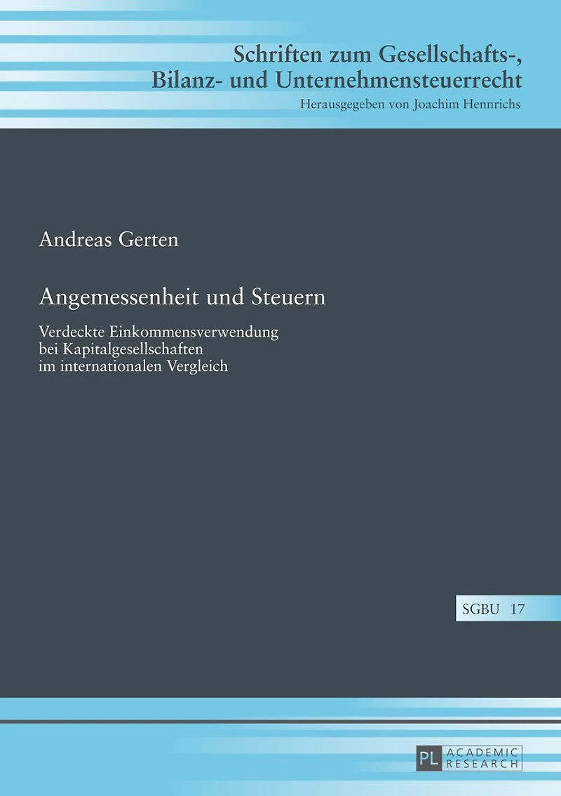 Angemessenheit und Steuern: Verdeckte Einkommensverwendung bei Kapitalgesellschaften im internationalen Vergleich