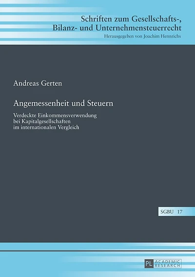 Angemessenheit und Steuern: Verdeckte Einkommensverwendung bei Kapitalgesellschaften im internationalen Vergleich