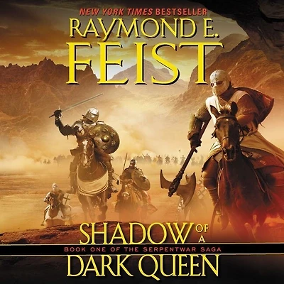 Shadow of a Dark Queen: Book One the Serpentwar Saga