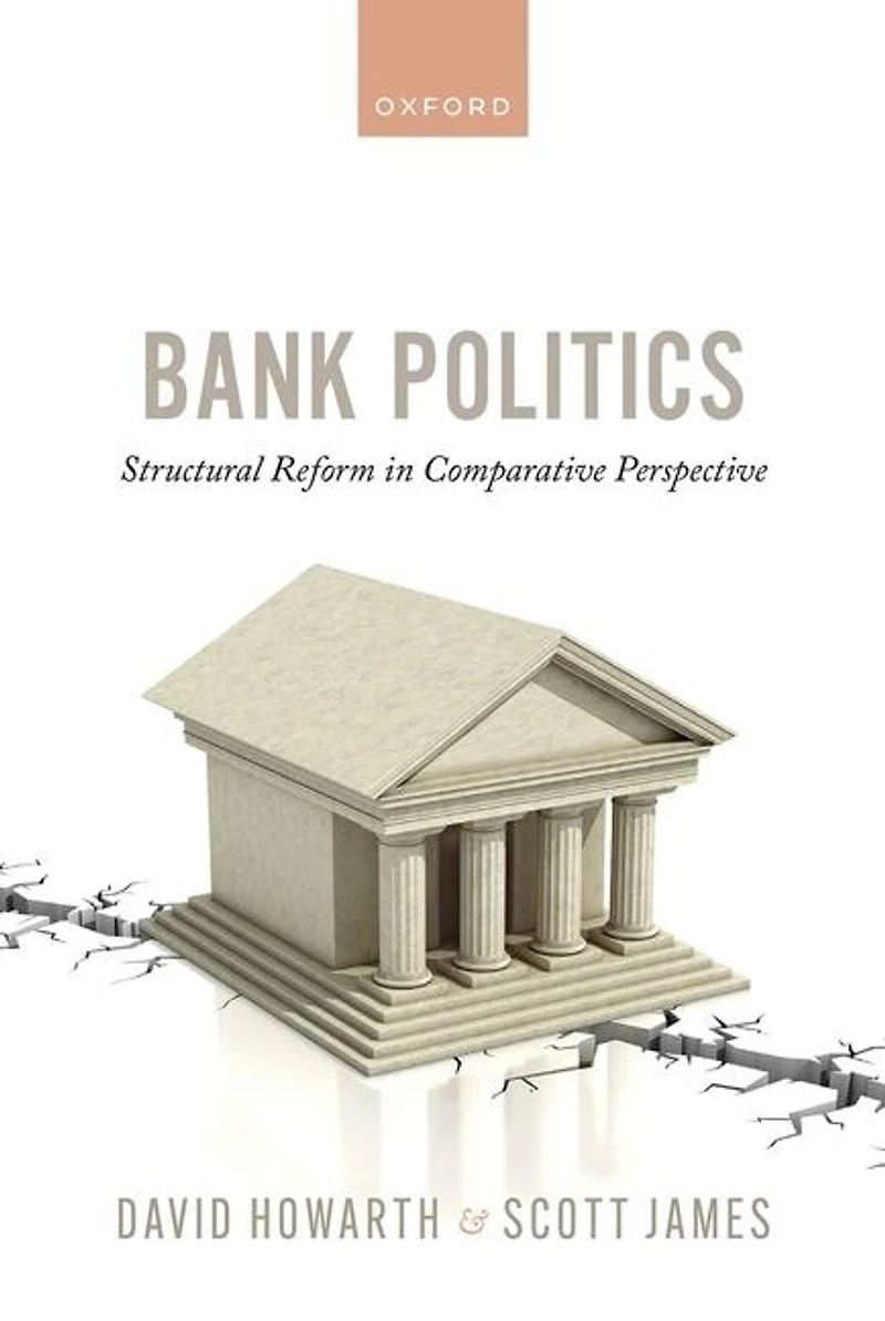 Bank Politics: Structural Reform Comparative Perspective