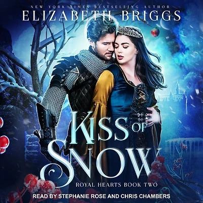 Kiss of Snow Lib/E