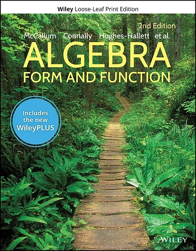 Algebra: Form and Function, 2e WileyPLUS Card with Loose-leaf Set Multi-Term