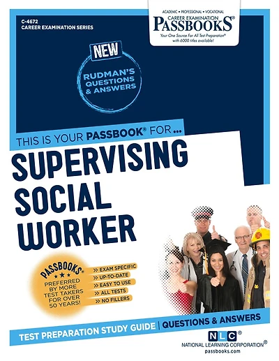 Supervising Social Worker (C-4672): Passbooks Study Guide