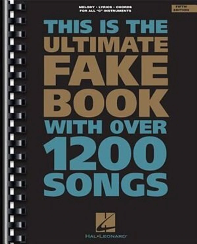The Ultimate Fake Book: C Edition