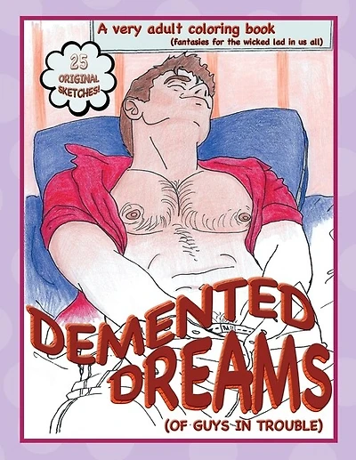 Demented Dreams (of Guys In Trouble)