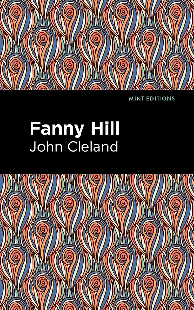 Fanny Hill: Memoirs Of A Woman Pleasure
