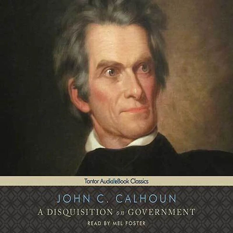A Disquisition on Government Lib/E