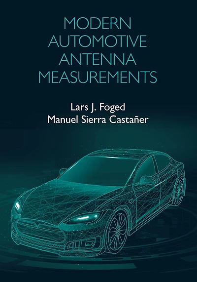 Modern Automotive Antenna Measurements