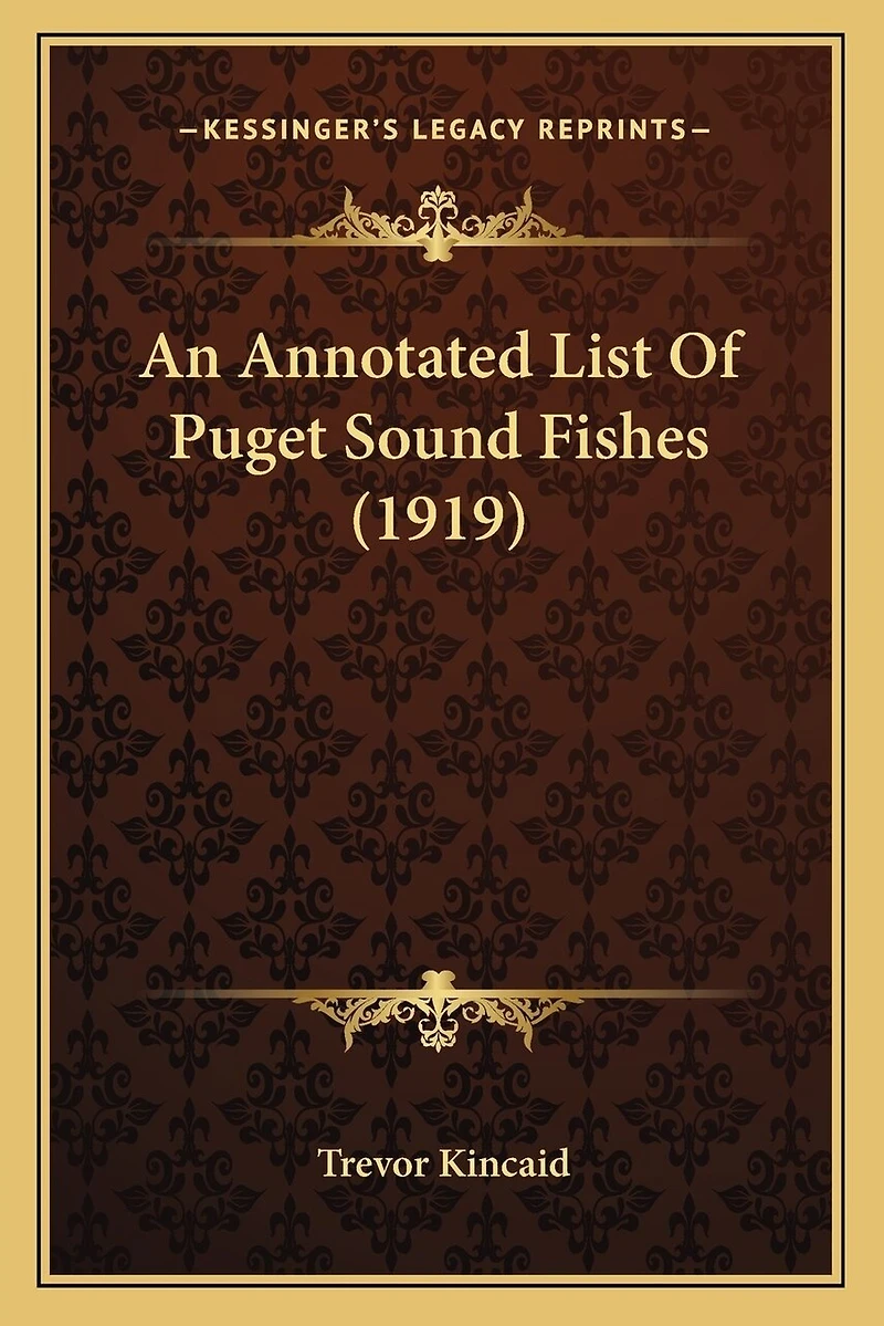 An Annotated List Of Puget Sound Fishes (1919)