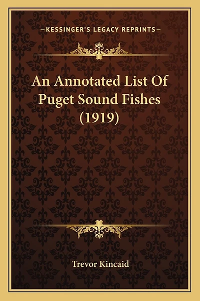 An Annotated List Of Puget Sound Fishes (1919)