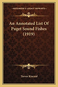 An Annotated List Of Puget Sound Fishes (1919)