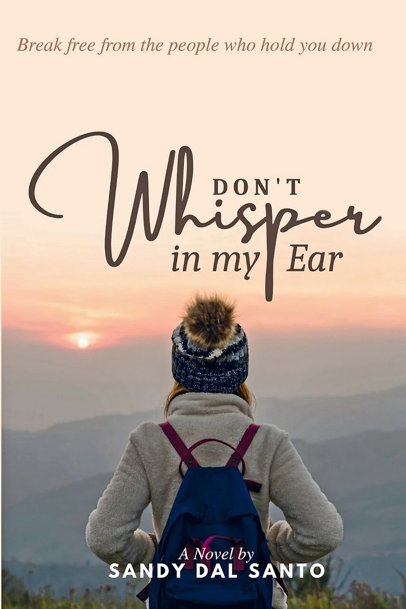 Don't Whisper In My Ear