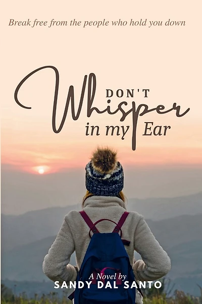 Don't Whisper In My Ear