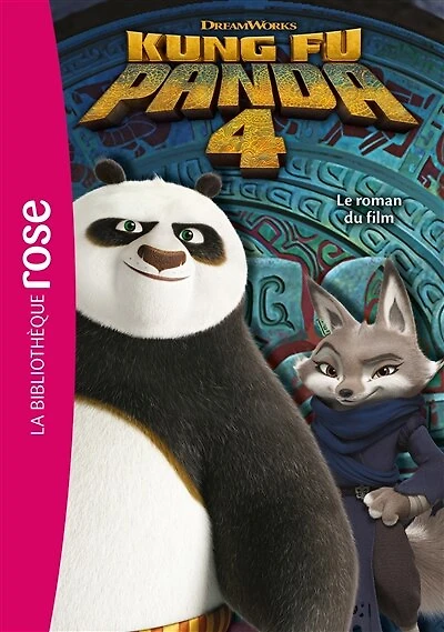 Kung Fu Panda 4: le roman du film