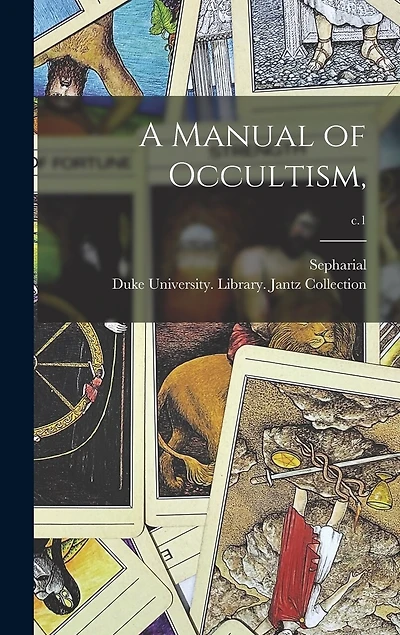 A Manual of Occultism; c.1