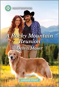A Rocky Mountain Reunion: Clean and Uplifting Romance