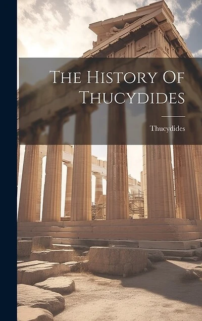 The History Of Thucydides