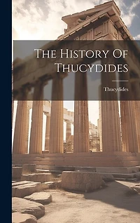 The History Of Thucydides