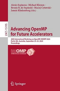 Advancing OpenMP for Future Accelerators: 20th International Workshop on OpenMP, IWOMP 2024, Perth, WA, Australia, September 23-25, Proceedings
