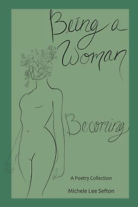 Being a Woman: Becoming